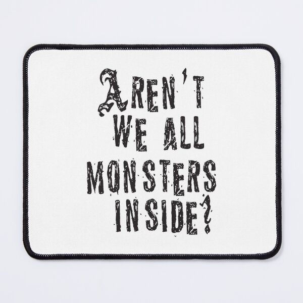Item preview, Aren't We All Monsters Inside? - BLACK 2 designed and sold by ellygator.
