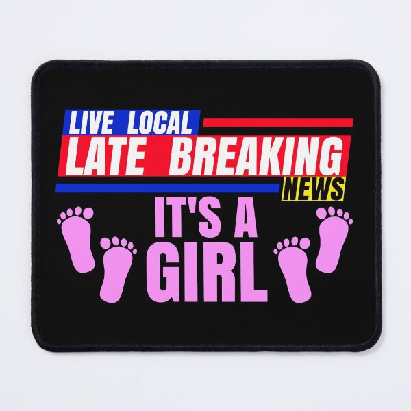 Item preview, Late Breaking News, It's A Girl New Born Baby Gender Reveal designed and sold by CharJens.