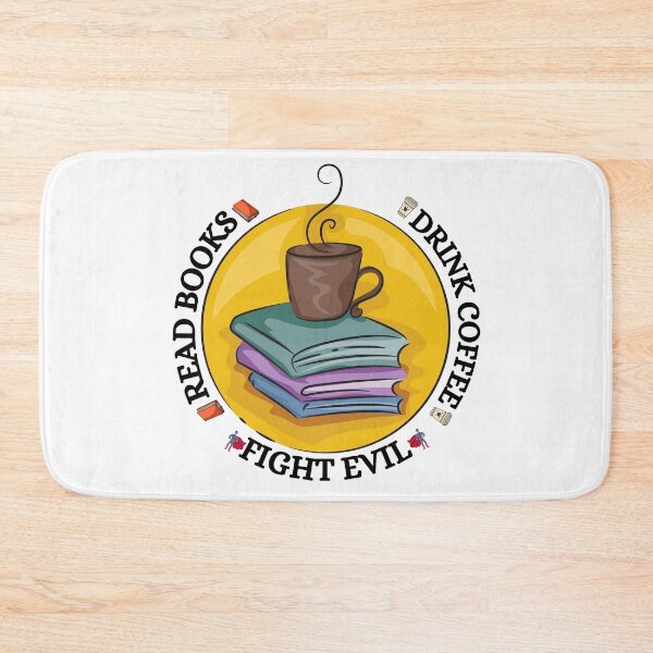Item preview, Read books. Drink coffee. Fight evil designed and sold by YuneDesigns.