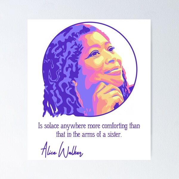 Item preview, Alice Walker Portrait and Quote designed and sold by Unhinged Heather.