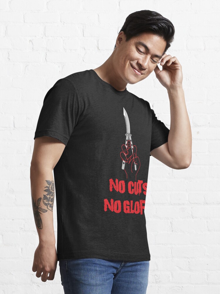 No Cuts No Glory T Shirt For Sale By Sapo Redbubble Balisong T