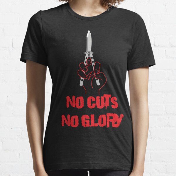 No Cuts No Glory Essential T-Shirt