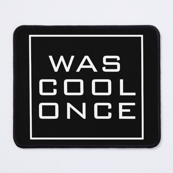 Item preview, Was Cool Once designed and sold by PeterSS.