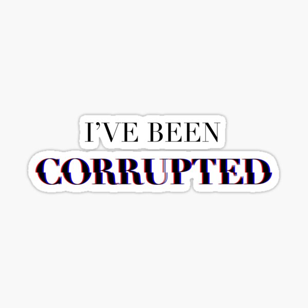 I've Been Corrupted Halsey IF I CAN'T HAVE LOVE, I WANT POWER lyric Sticker