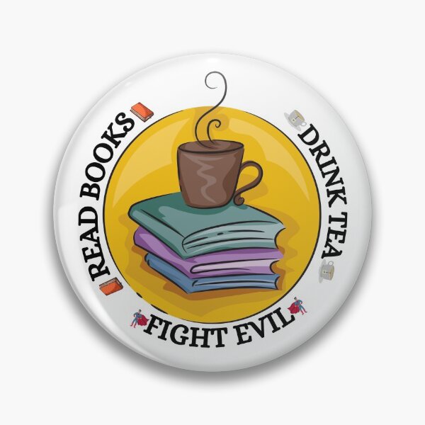 Item preview, Read books. Drink tea. Fight evil designed and sold by YuneDesigns.