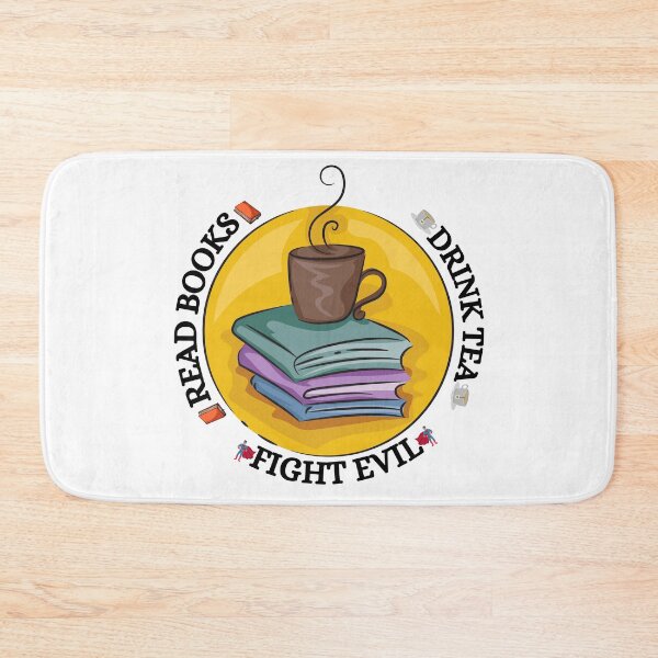 Item preview, Read books. Drink tea. Fight evil designed and sold by YuneDesigns.