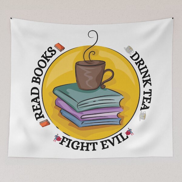 Item preview, Read books. Drink tea. Fight evil designed and sold by YuneDesigns.