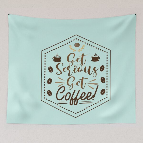Item preview, get serious get coffee shirt , gift for friend, gift for girl friend , gift for boyfriend ,for coffee lovers designed and sold by jake aff47.
