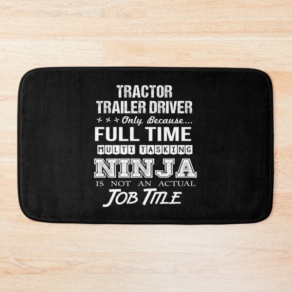 Item preview, Tractor Trailer Driver T Shirt - Multitasking Ninja Job Gift Item Tee designed and sold by eaneyjulie.