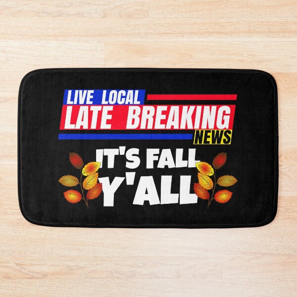 Item preview, Late Breaking News, It's Fall Y'ALL Seasonal Fall Leaves designed and sold by CharJens.