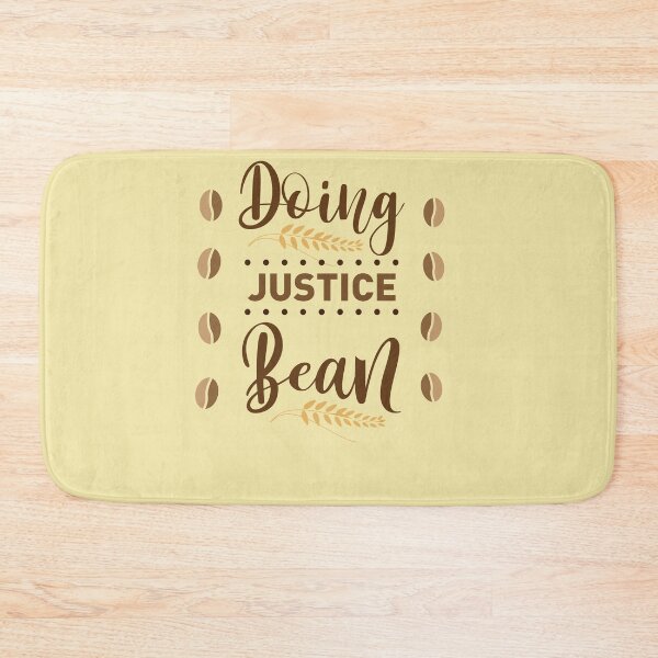 Item preview, doing justice bean shirt , gift for friend, gift for girl friend , gift for boyfriend ,for coffee lovers designed and sold by jake aff47.