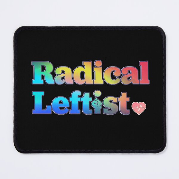 Item preview, Radical Left designed and sold by FemaleBernieBro.