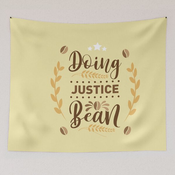 Item preview,  doing justice bean shirt , gift for friend, gift for girl friend , gift for boyfriend ,for coffee lovers designed and sold by jake aff47.