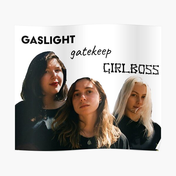 boygenius gaslight gatekeep girlboss Poster