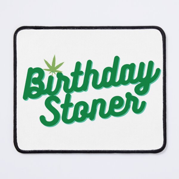 Item preview, Birthday Stoner | Stoners Gift | Pothead Birthday Present | Cannabis Gifts designed and sold by AlfaEcho.