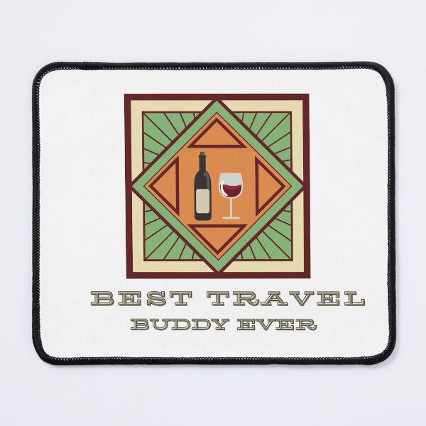 Item preview, BEST TRAVEL BUDDY EVER FUNNY FRIEND designed and sold by Petartist.