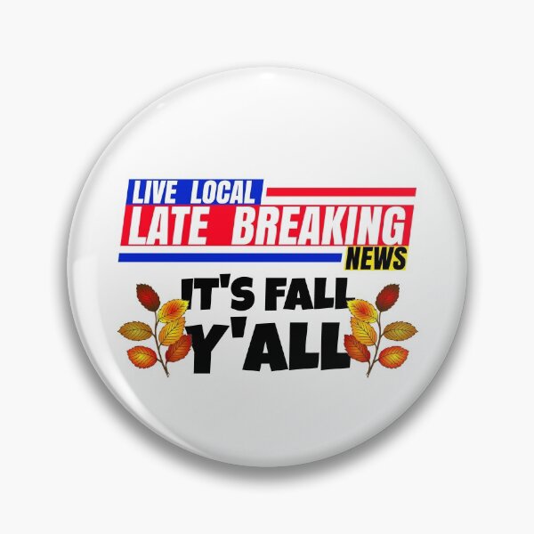 Item preview, Late Breaking News, It's Fall Y'ALL Seasonal Fall Autumn Leaves designed and sold by CharJens.