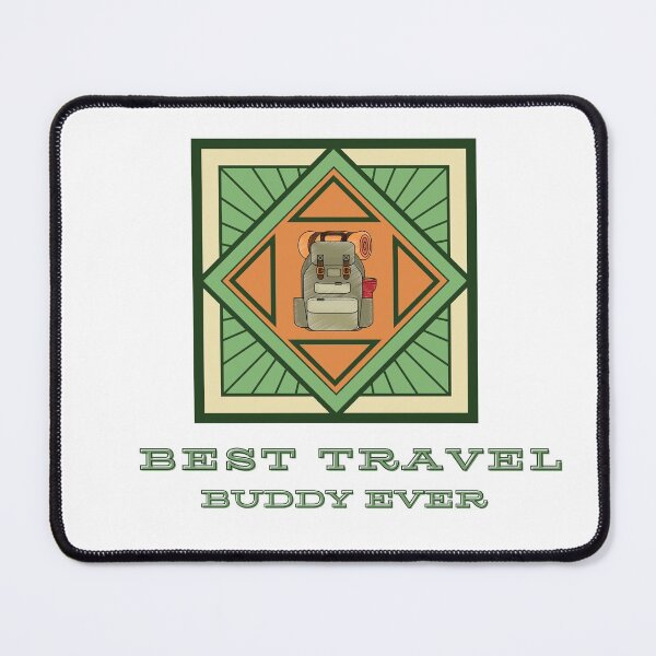 Item preview, BEST TRAVEL BUDDY EVER FUNNY FRIEND designed and sold by Petartist.