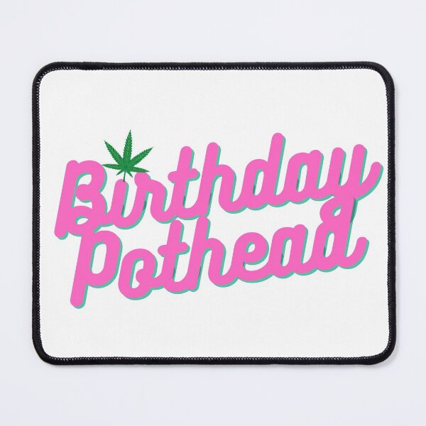 Item preview, Birthday Pothead | Stoners Gift | Pothead Birthday Present | Cannabis Gifts designed and sold by AlfaEcho.