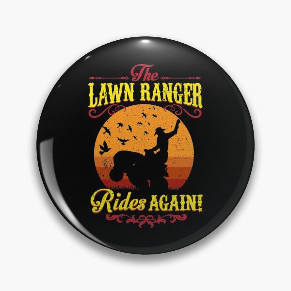 Item preview, The Lawn Ranger Rides Again Cute Lawn Caretaker Gift designed and sold by dissolvablec.