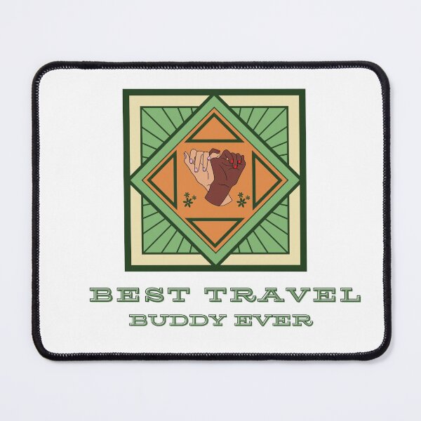 Item preview, BEST TRAVEL BUDDY EVER FUNNY FRIEND designed and sold by Petartist.