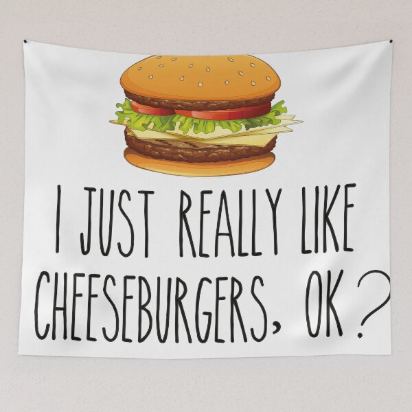 Item preview, I Just Really Like Cheeseburgers Ok designed and sold by Mer Yem.