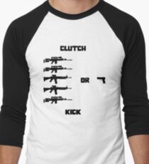 Clutch or Kick Men's Baseball ¾ T-Shirt