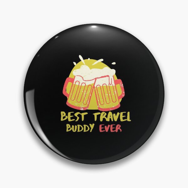Item preview, BEST TRAVEL BUDDY EVER FUNNY FRIEND designed and sold by Petartist.