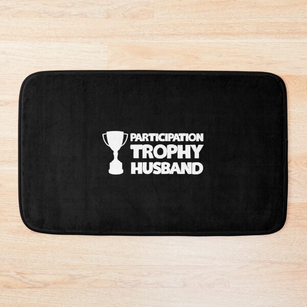 Item preview, Participation Trophy Husband designed and sold by KoolMoDee.