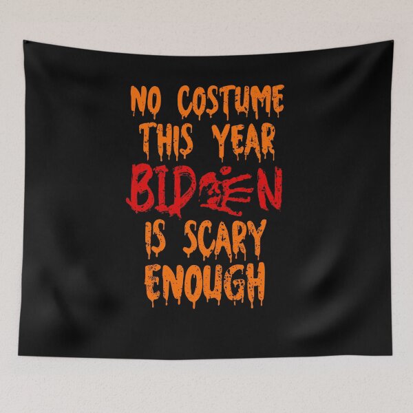 Item preview, Biden Bloody Hand Funny Halloween Costume Biden Scary Enough Halloween T-Shirt	 designed and sold by Cooltees4u1.