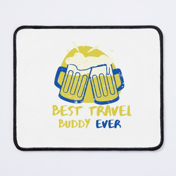 Item preview, BEST TRAVEL BUDDY EVER FUNNY FRIEND designed and sold by Petartist.