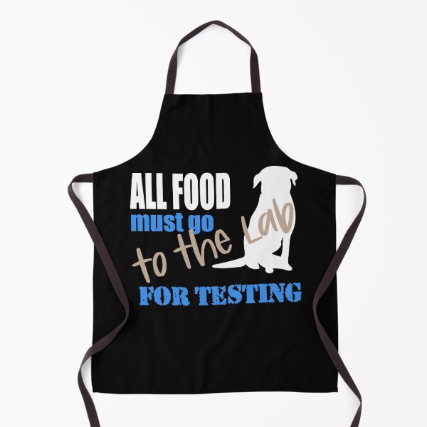 Item preview, All Food Must Go to the Lab for testing - Black Lab, Yellow Lab, Chocolate Lab designed and sold by mkopka.