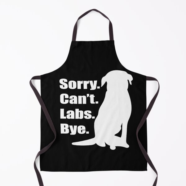 Item preview, Sorry Can't Labs Bye Meme Black Lab, Yellow Lab, Chocolate Lab designed and sold by mkopka.