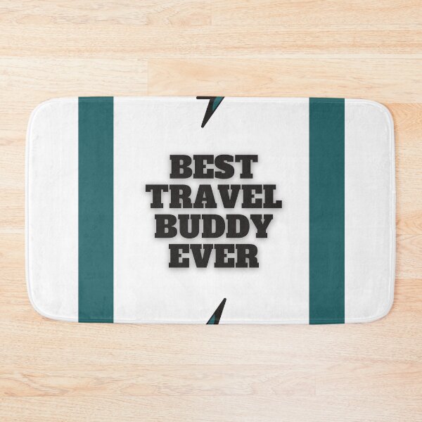 Item preview, BEST TRAVEL BUDDY EVER FUNNY FRIEND designed and sold by Petartist.