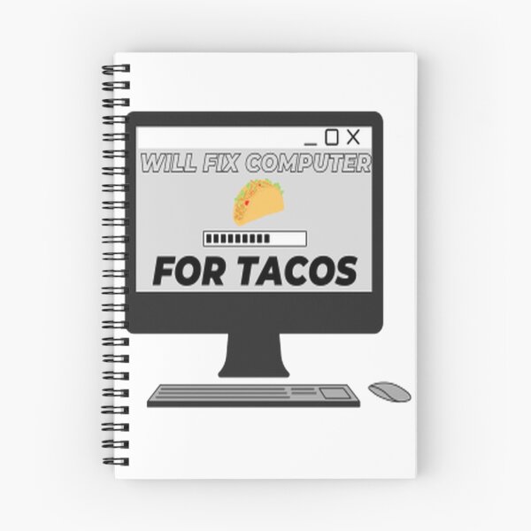 Item preview,  Will Fix Computer For Tacos designed and sold by Webdesign-art.