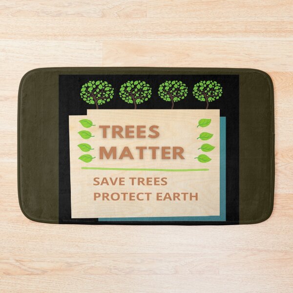Item preview, Trees Matter Protect Earth: Every Day Is Earth Day designed and sold by Holymaud.