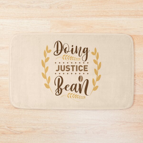 Item preview, doing justice bean shirt , gift for friend, gift for girl friend , gift for boyfriend ,for coffee lovers designed and sold by jake aff47.