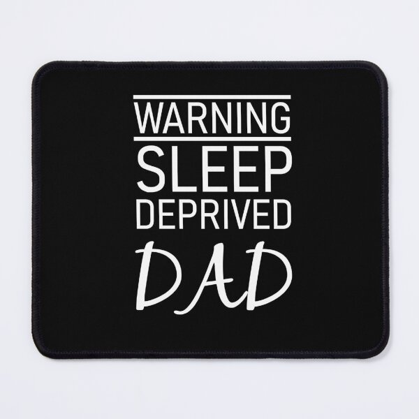 Item preview, Warning Sleep Deprived Dad, Best Dad Gift, Fathers Day Gift, Husband Gift, Funny Dad, Dad Birthday Gift designed and sold by adjamine.