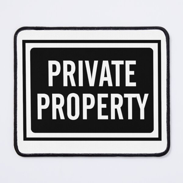 Item preview, Private Property designed and sold by roleshop.
