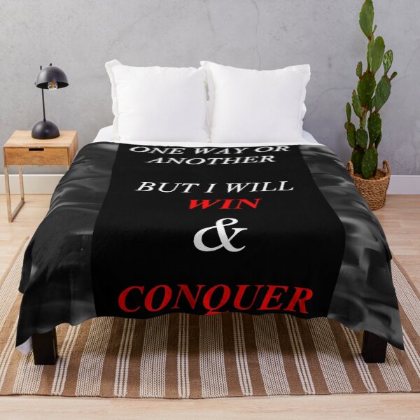 Item preview, One Way Or Another But I Will Win D42 designed and sold by SelfUpgrade.