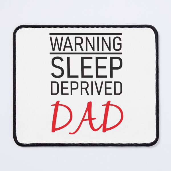 Item preview, Warning Sleep Deprived Dad, Best Dad Gift, Fathers Day Gift, Husband Gift, Funny Dad, Dad Birthday Gift designed and sold by adjamine.