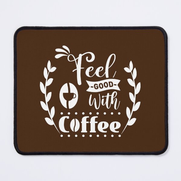 Item preview, feel good with coffee shirt , gift for friend, gift for girl friend , gift for boyfriend ,for coffee lovers designed and sold by jake aff47.