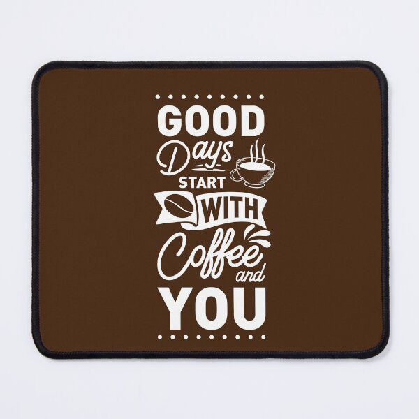 Item preview, good days start with coffee and you shirt , gift for friend, gift for girl friend , gift for boyfriend ,for coffee lovers designed and sold by jake aff47.