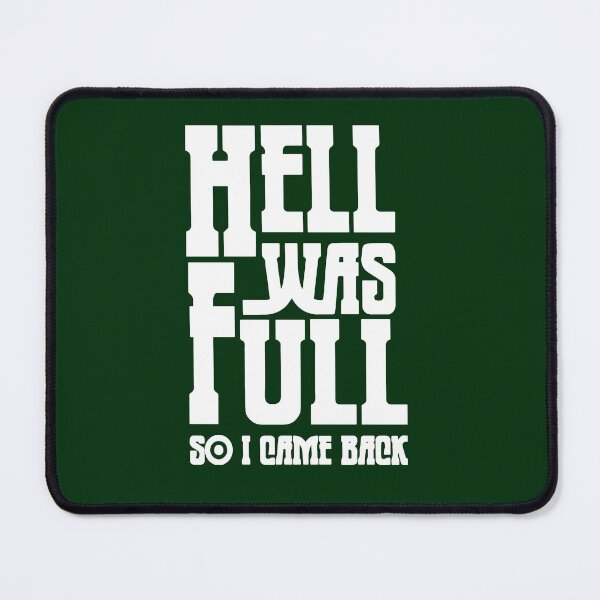 Item preview, Dark Green- Hell was full so I came Back - Airsoft Clothes and Outfits designed and sold by AirsoftBD.