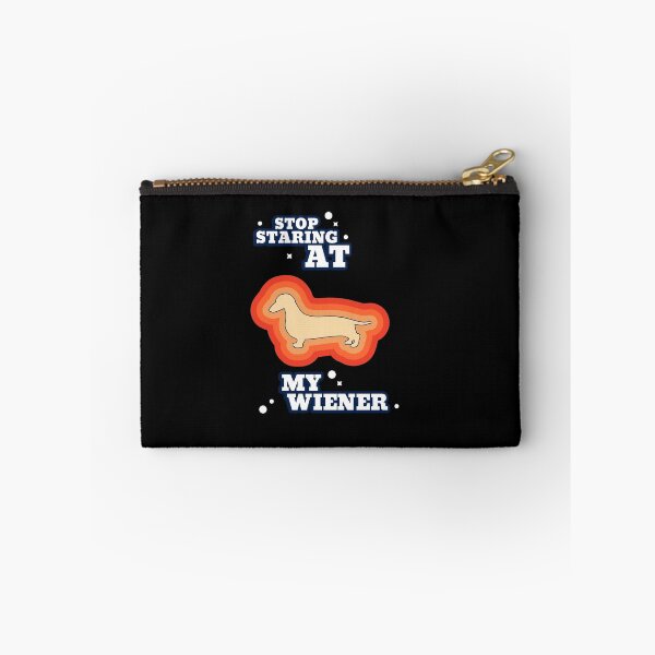 Item preview, Stop Staring at my Wiener designed and sold by Fun-Trendy-Tees.