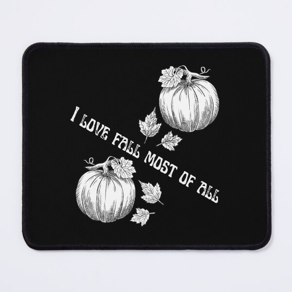 Item preview, I love Fall most of all - Autumn and Fall Season designed and sold by Jessi-Sketches.