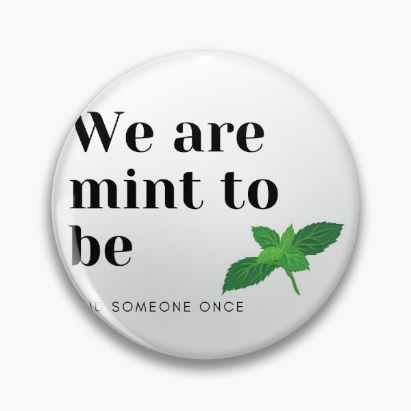 Item preview, We are mint to be designed and sold by DinoDiva.