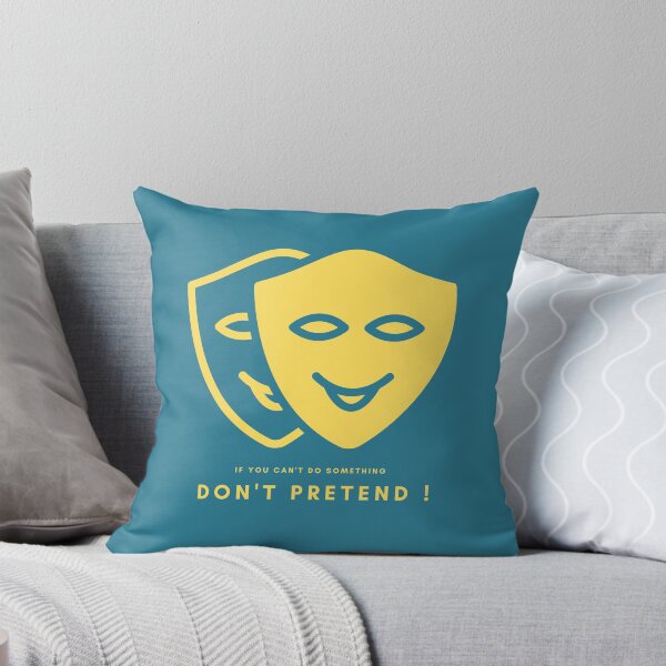 Item preview, if you can't do something, don't pretend! designed and sold by DareRabbit.