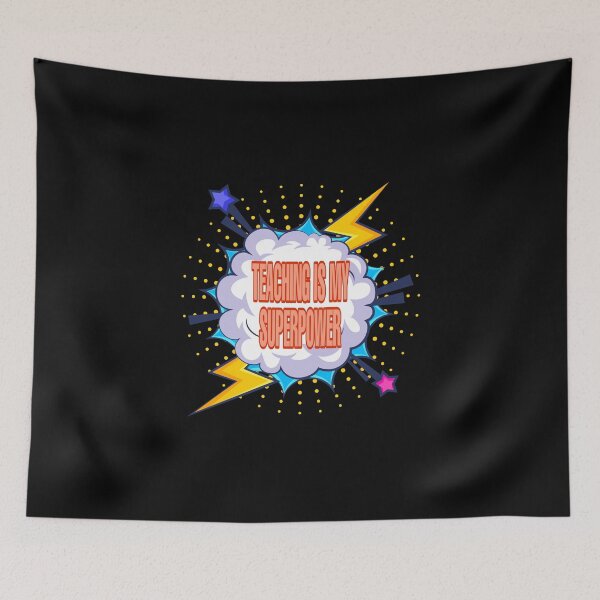 Item preview, Teaching Is My Superpower designed and sold by ihebwkqh17.