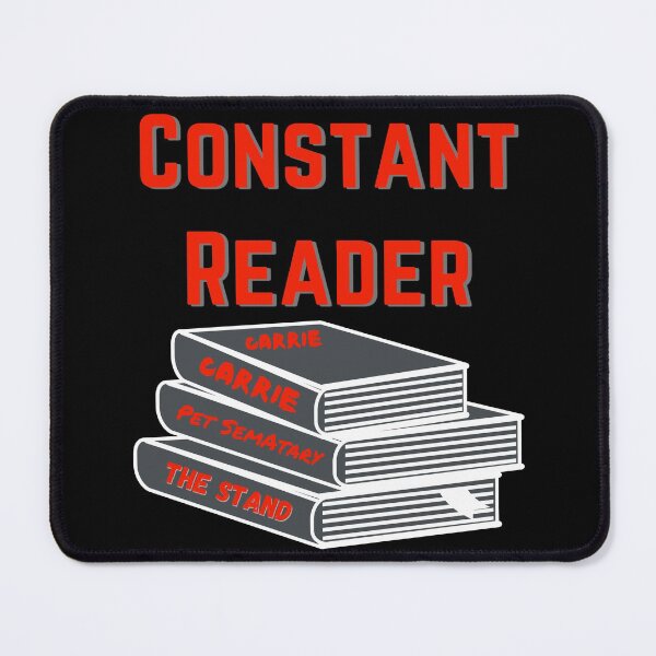 Item preview, Constant Reader, Stephen King Fan Design designed and sold by Constant Readers.